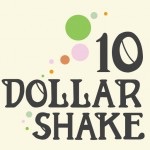 10-dollar-shake